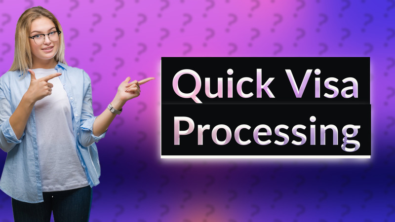 Quick Visa Processing
