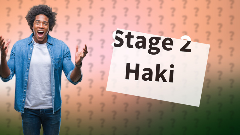 Stage 2 Haki