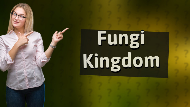 Fungi Kingdom