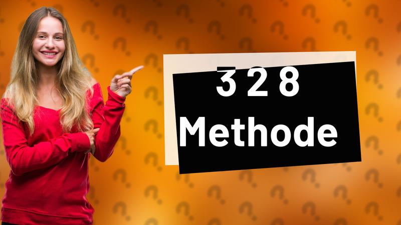 3 2 8 Methode