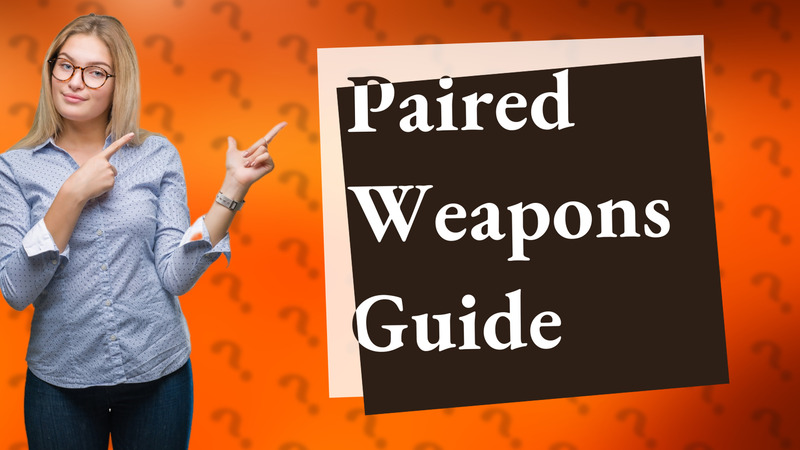 Paired Weapons Guide