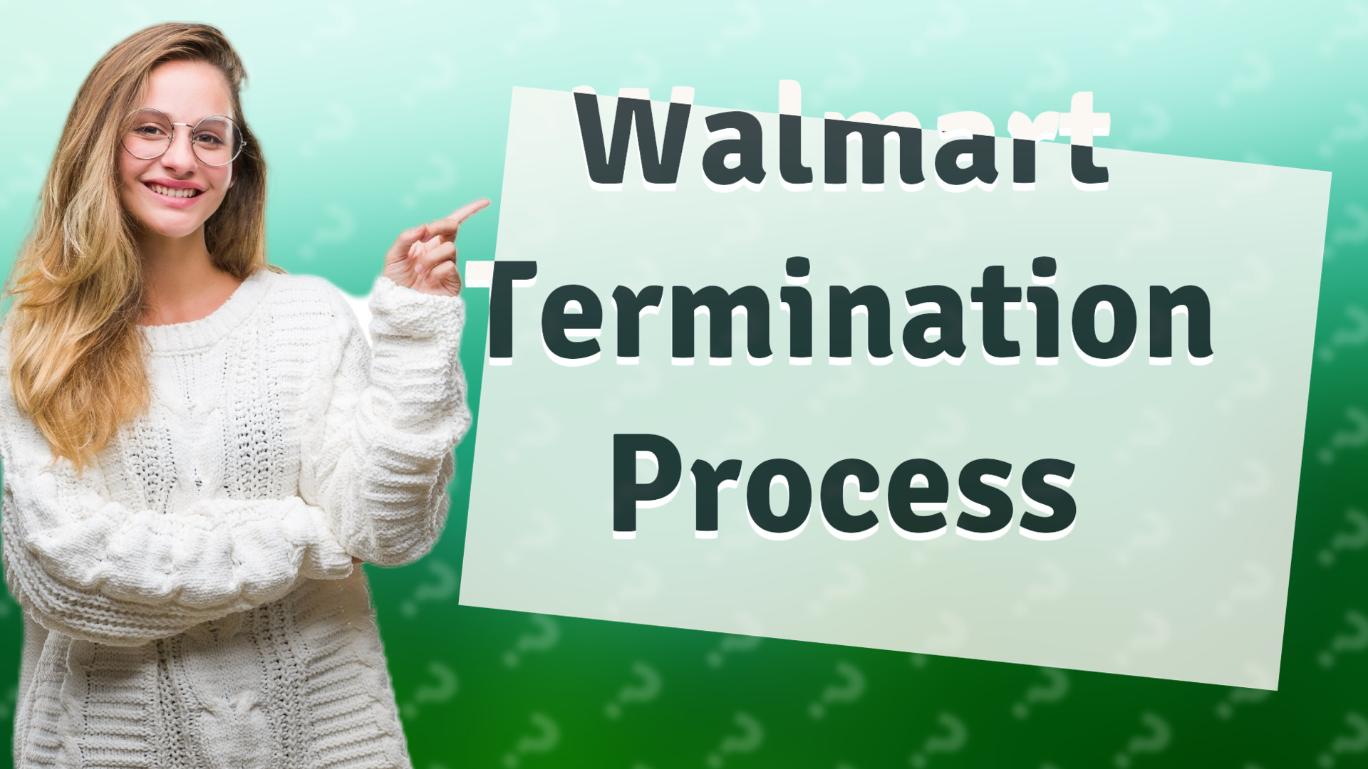 Walmart Termination Process