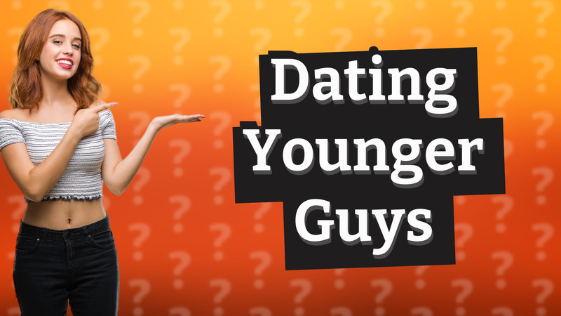 Dating Younger Guys