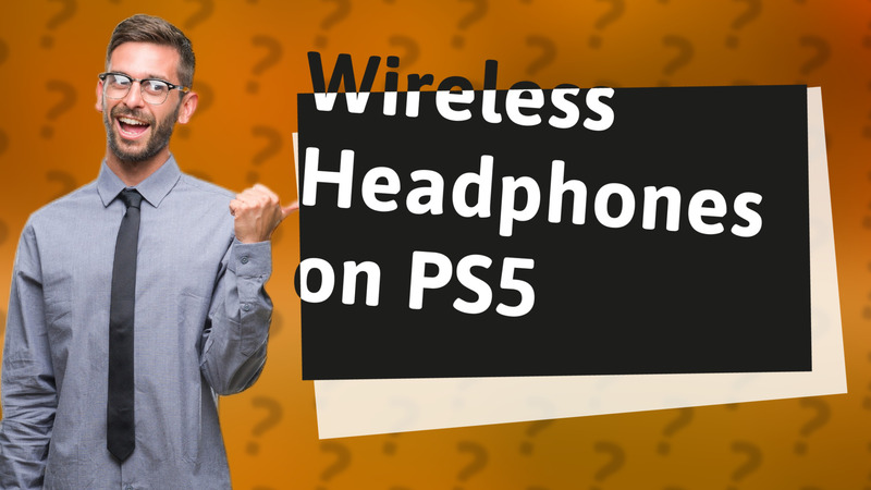 Wireless Headphones on PS5
