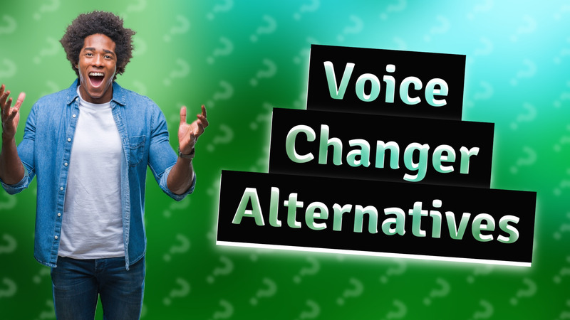 Voice Changer Alternatives