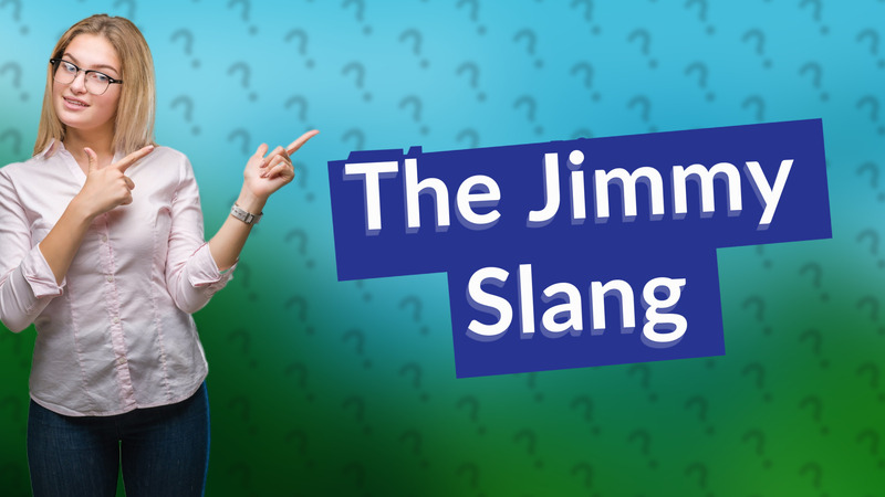 The Jimmy Slang