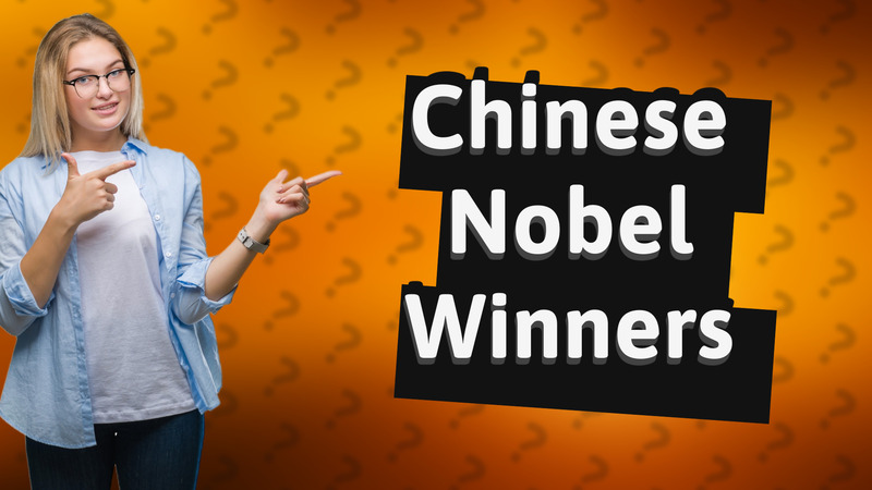 Chinese Nobel Winners