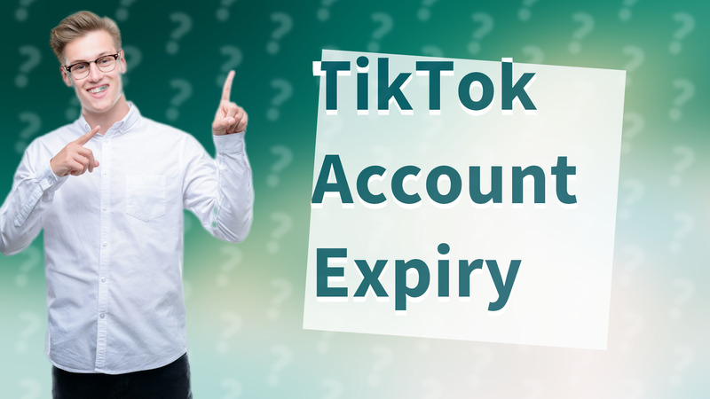 TikTok Account Expiry