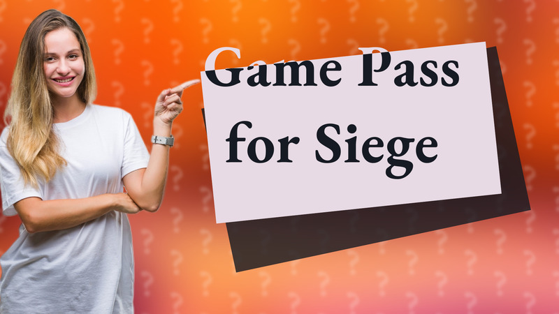 Game Pass for Siege