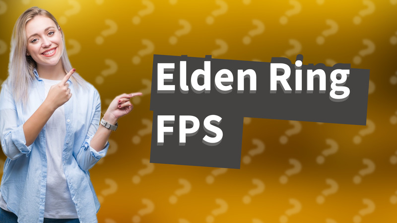 Elden Ring FPS