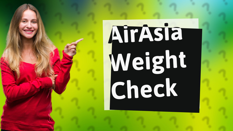 AirAsia Weight Check