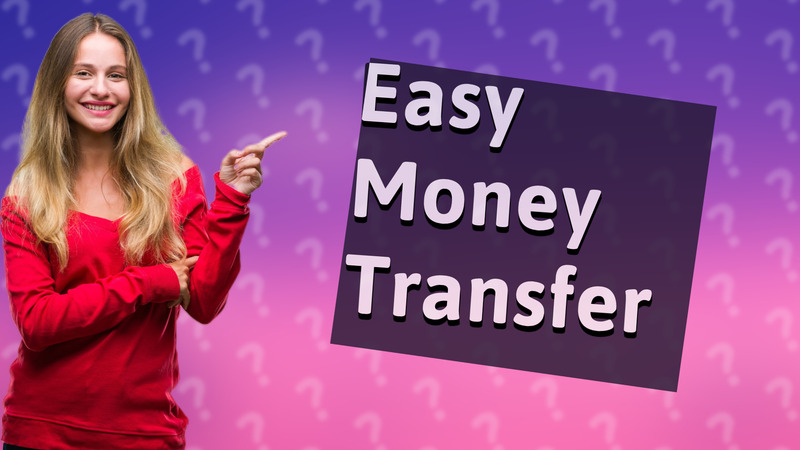 Easy Money Transfer