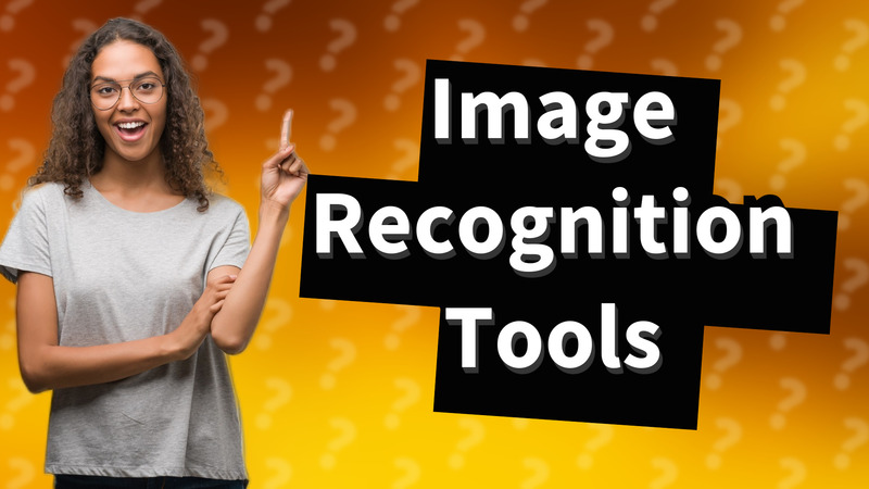 Image Recognition Tools