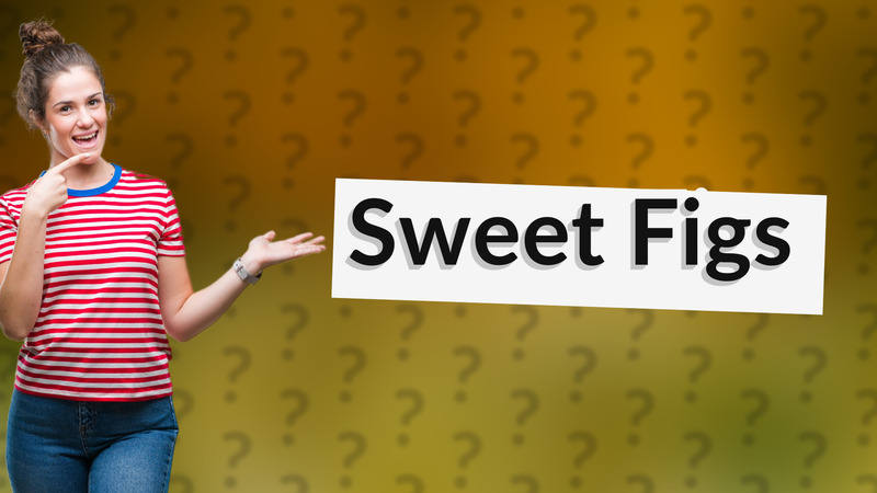 Sweet Figs