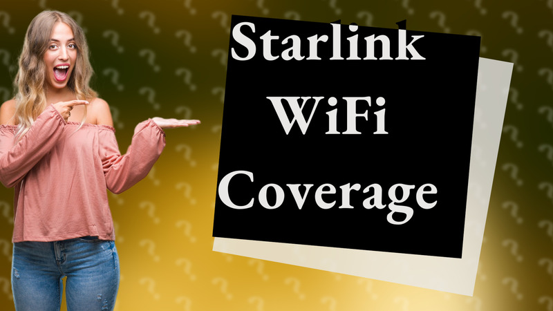 Starlink WiFi Coverage
