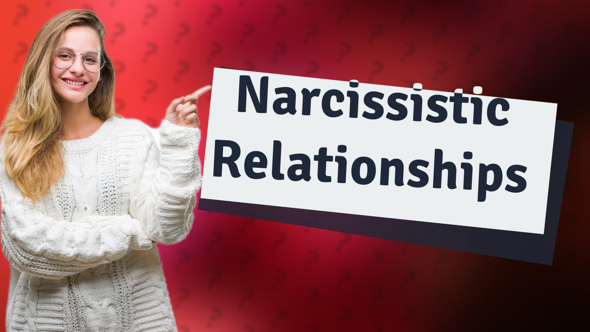 Narcissistic Relationships