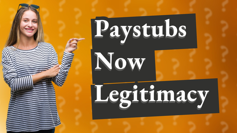 Paystubs Now Legitimacy