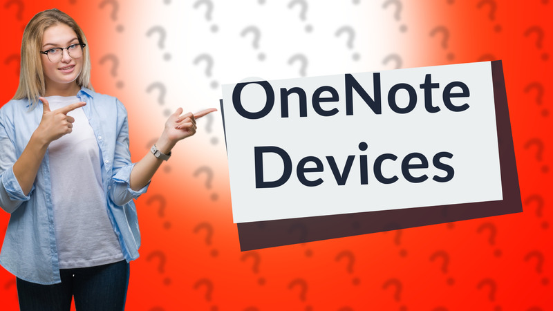 OneNote Devices