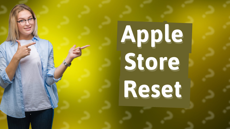 Apple Store Reset