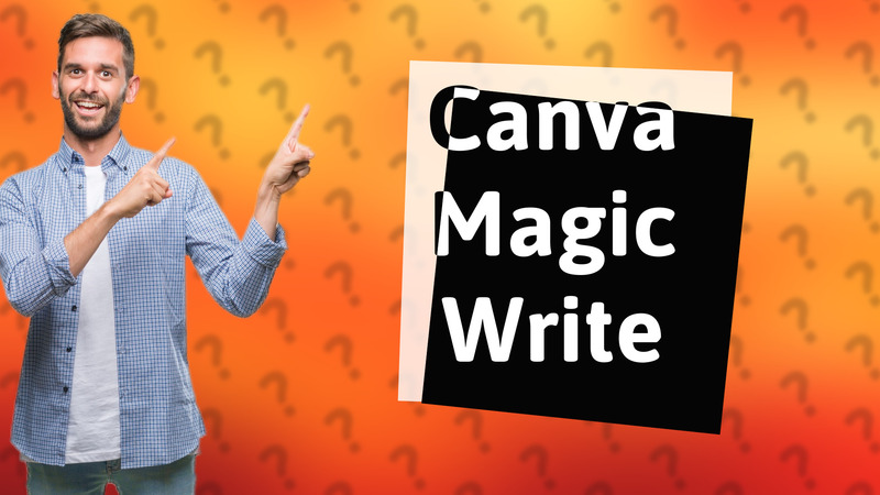 Canva Magic Write