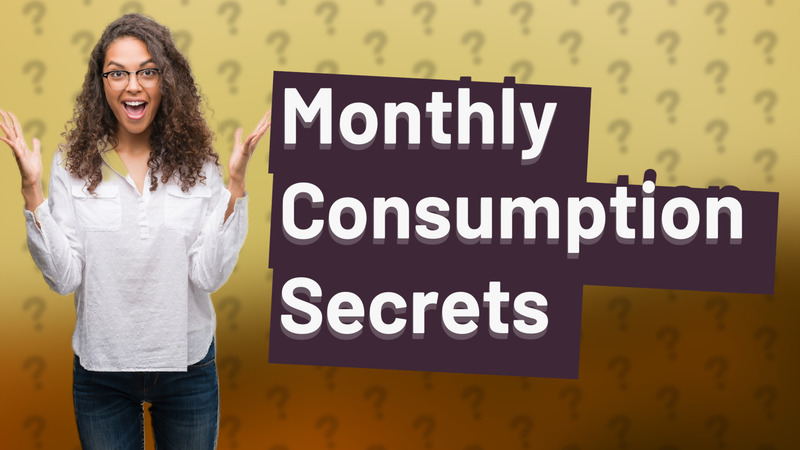 Monthly Consumption Secrets