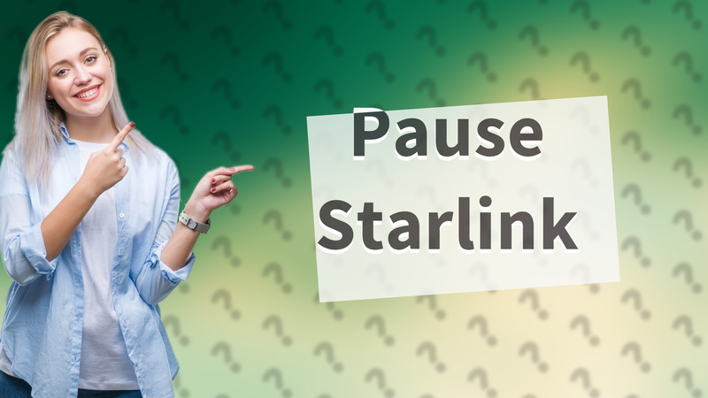 Pause Starlink