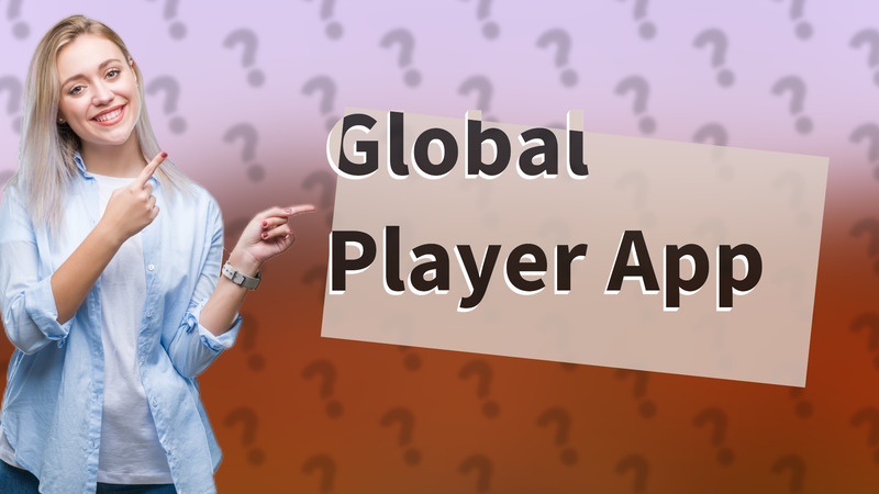 Global Player App