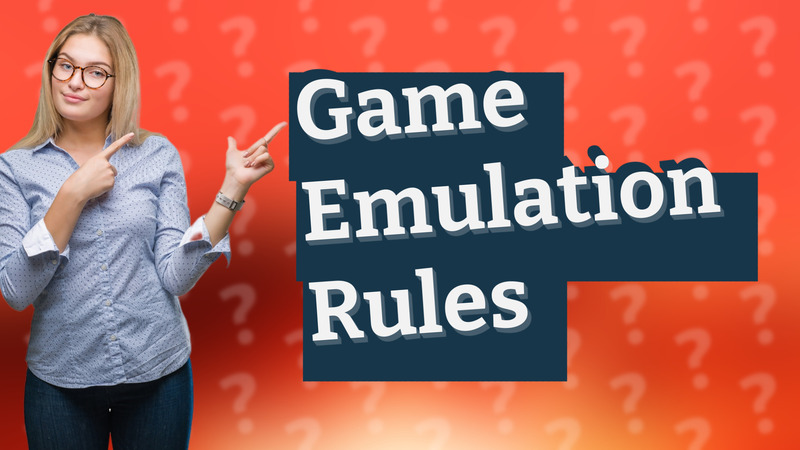 Game Emulation Rules