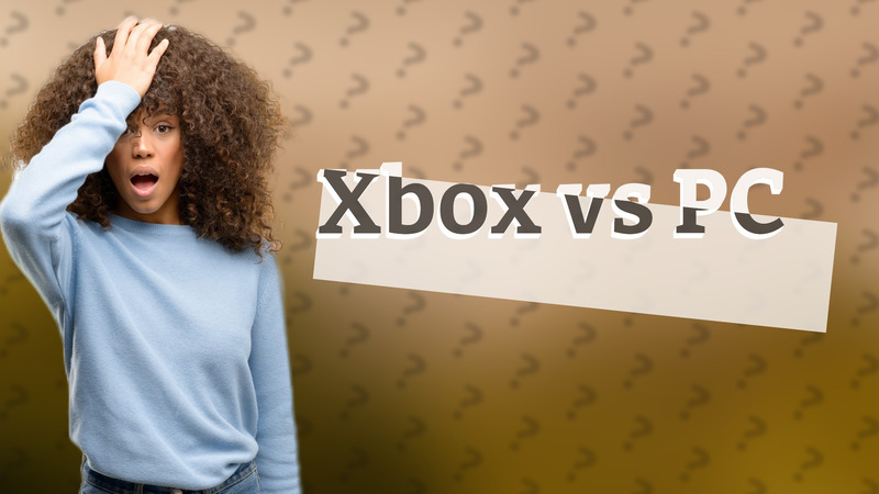 Xbox vs PC