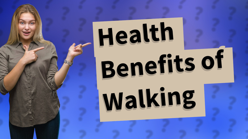 Health Benefits of Walking