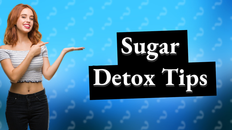 Sugar Detox Tips