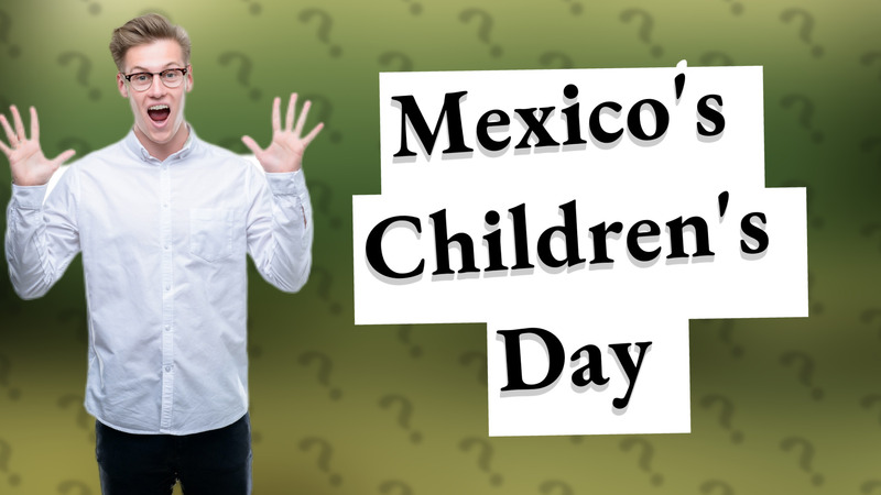 Mexico's Children's Day