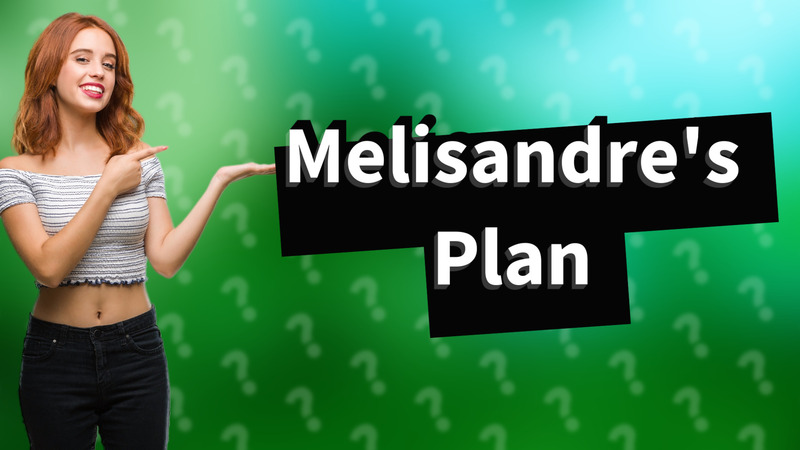 Melisandre's Plan