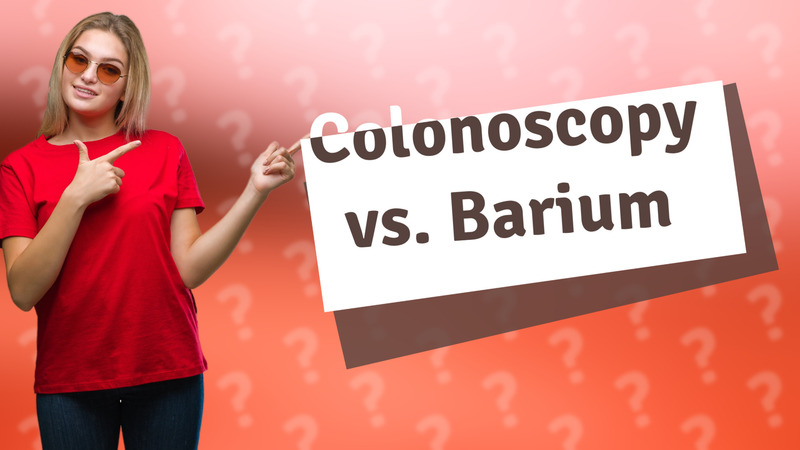Colonoscopy vs. Barium