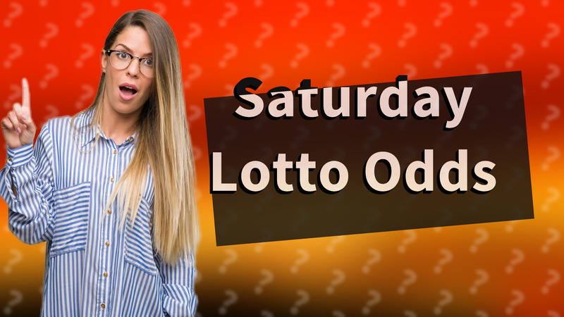 Saturday Lotto Odds