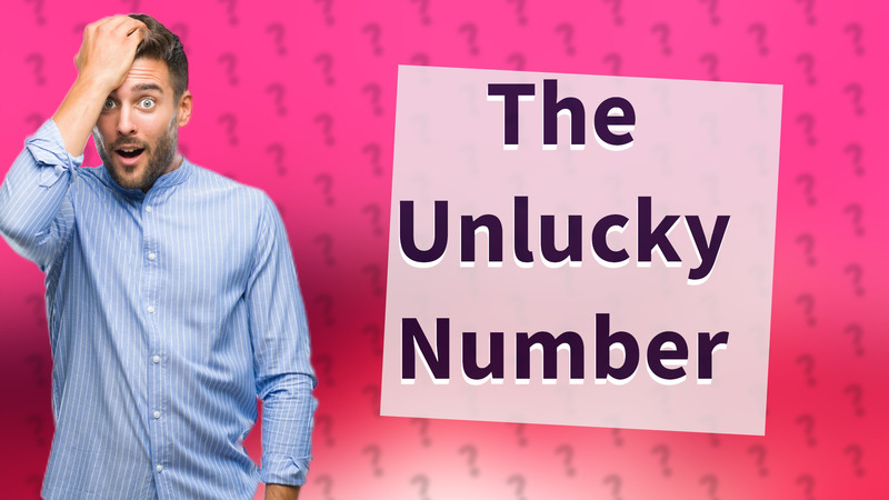 The Unlucky Number