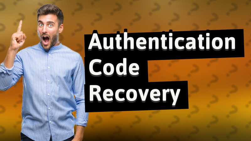 Authentication Code Recovery