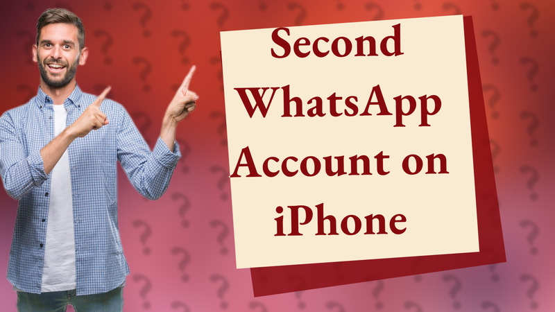 Second WhatsApp Account on iPhone