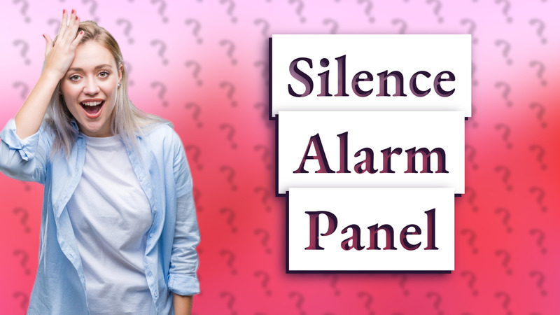 Silence Alarm Panel