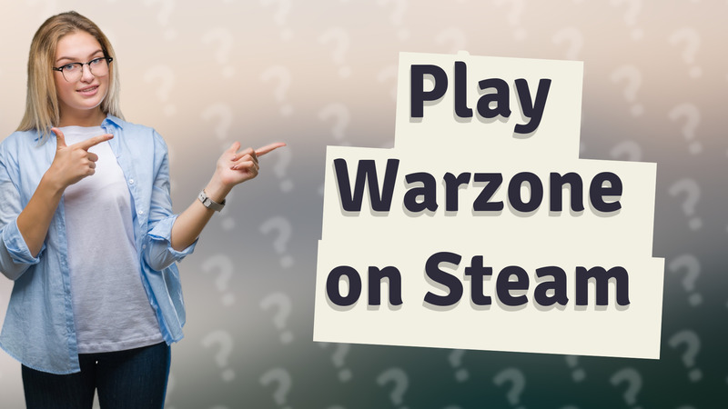 Play Warzone on Steam