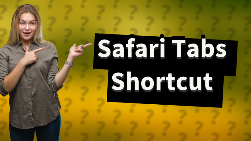 Safari Tabs Shortcut