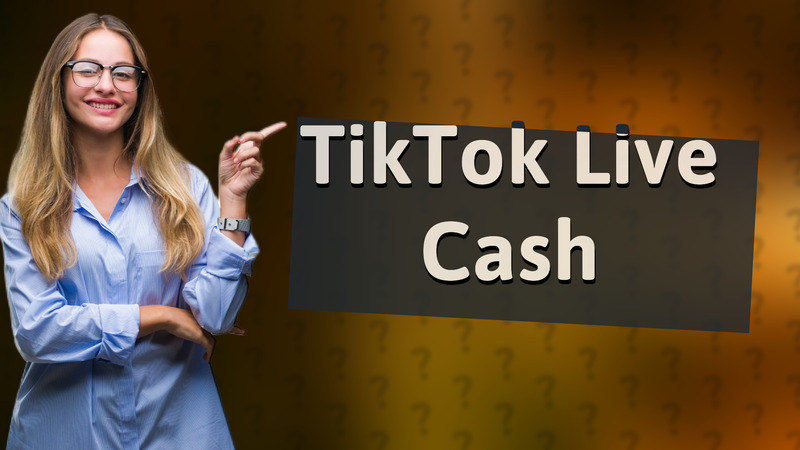 TikTok Live Cash