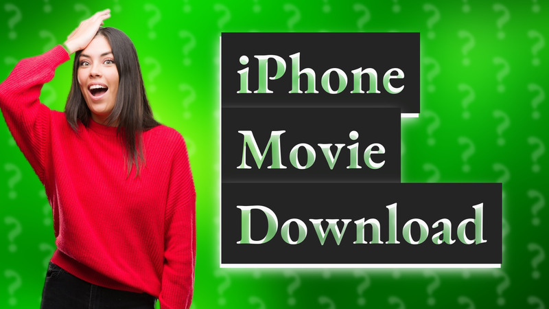 iPhone Movie Download