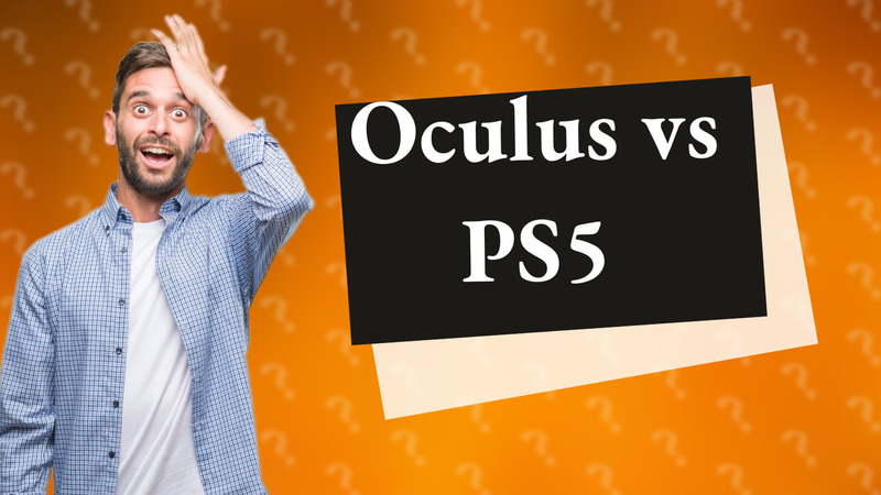 Oculus vs PS5