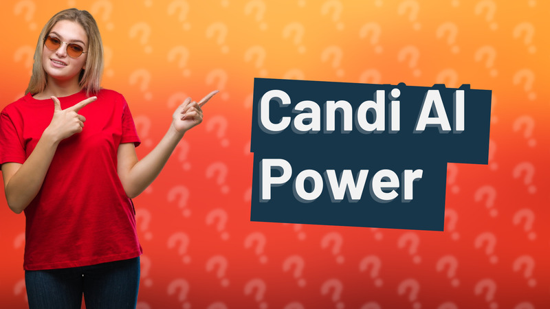Candi AI Power