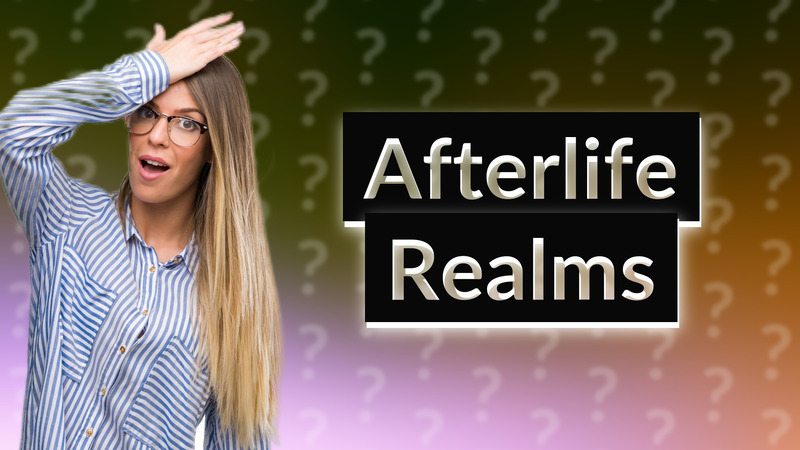 Afterlife Realms