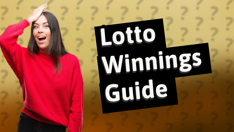 Lotto Winnings Guide