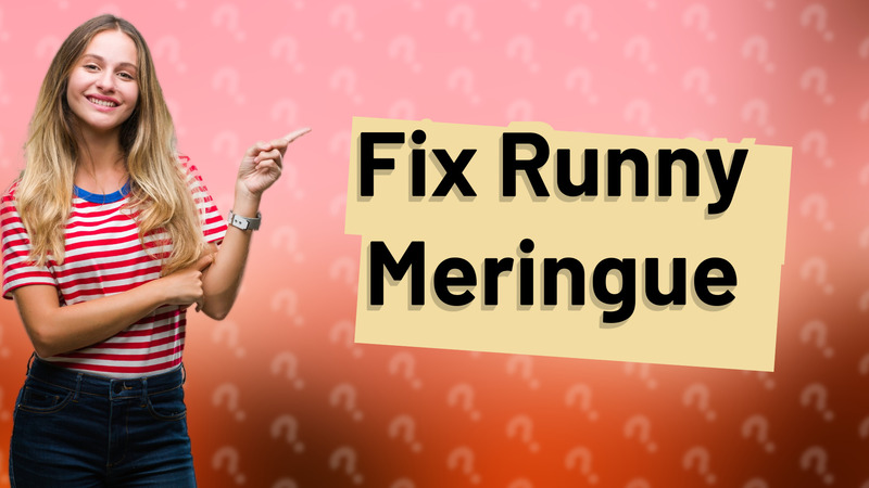 Fix Runny Meringue