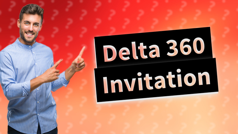Delta 360 Invitation