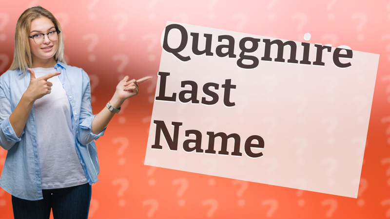 Quagmire Last Name